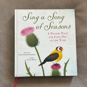 Sing a Song of Seasons - Illustrated Nature Poem Book